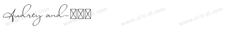 Audrey and字体转换
